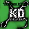 Knülla Dig - The Green Album